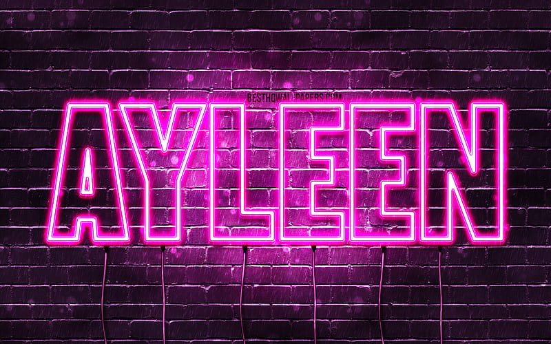 Ayleen with names, female names, Ayleen name, purple neon lights, Happy ...