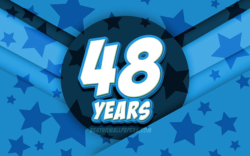 Happy 48 Years Birtay, comic 3D letters, Birtay Party, blue stars background, Happy 48th birtay, 48th Birtay Party, artwork, Birtay concept, 48th Birtay, HD wallpaper
