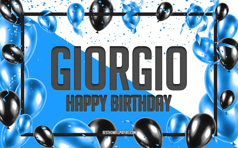 Happy Birtay Giorgio, Birtay Balloons Background, popular Italian male names, Giorgio, with Italian names, Giorgio Happy Birtay, Blue Balloons Birtay Background, greeting card, Giorgio Birtay, HD wallpaper