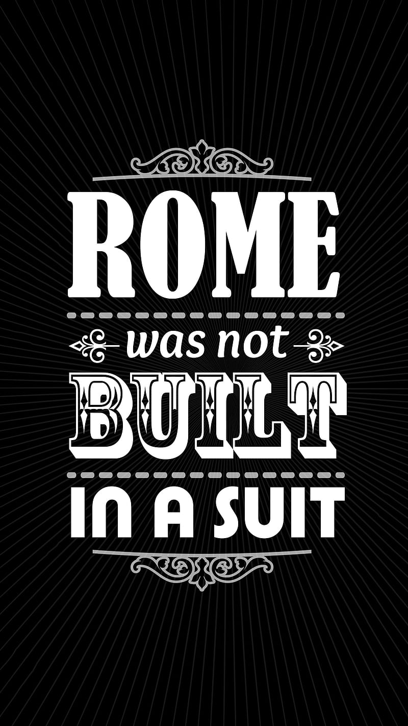 ROME, determination, life lessons, patience, quotes, strength, typography, HD phone wallpaper