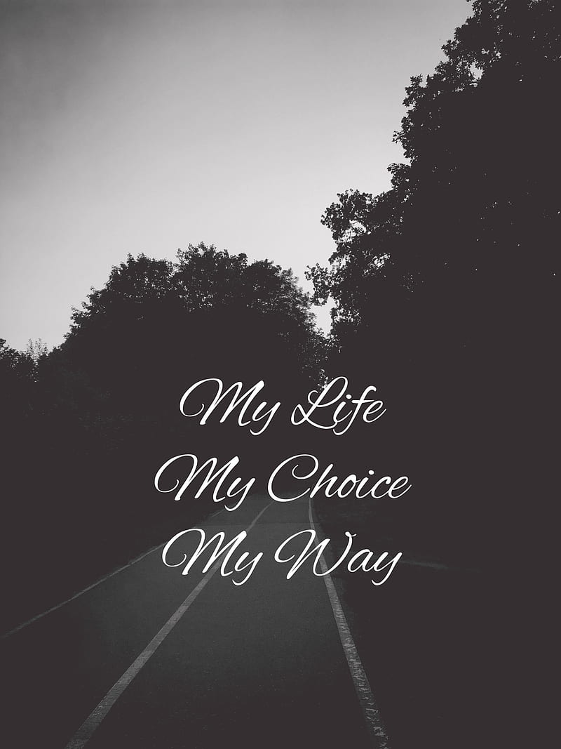 my life my choices quotes