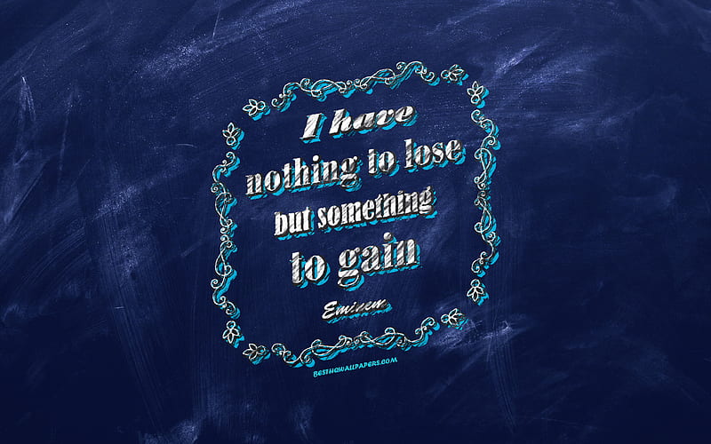 I have nothing to lose but something to gain, chalkboard, Eminem Quotes, purple background, motivation quotes, inspiration, Eminem, HD wallpaper