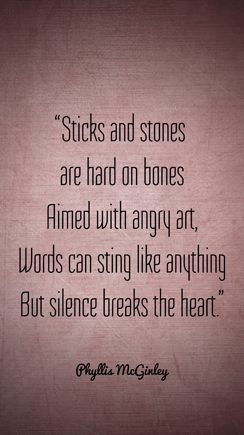 Silence Breaks Heart, anger, break, heart, quote, silence, sticks, stones, word, HD phone wallpaper