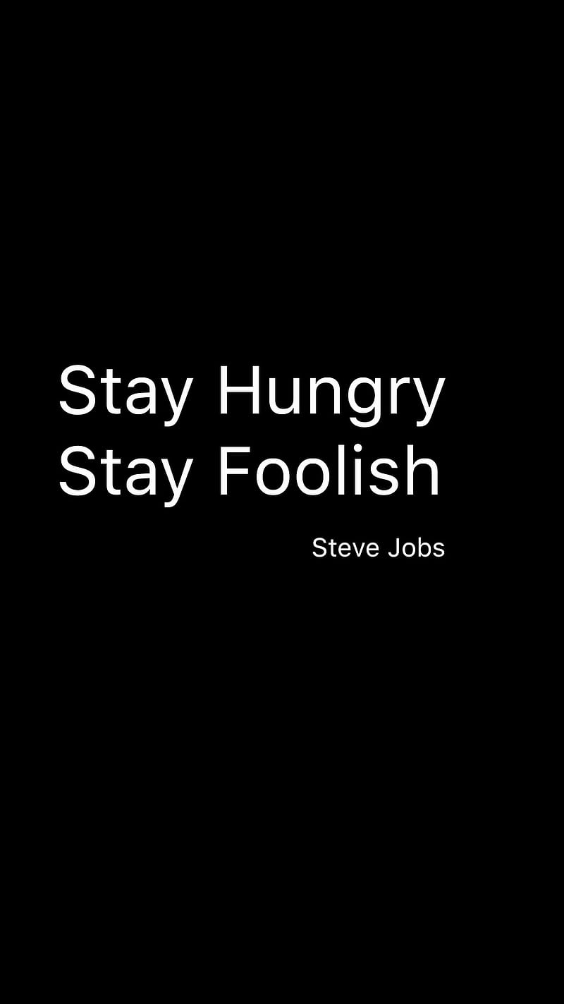 Steve Jobs, black, foolish, hungry, HD phone wallpaper
