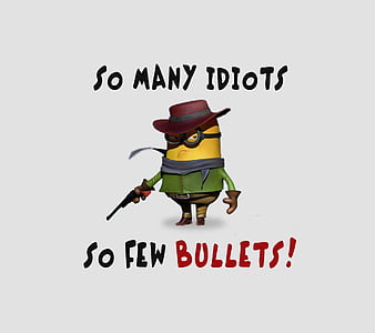 Bullets, awesome, bullet, cute, funny, gun, hate, love, minion, quote, saying, HD wallpaper
