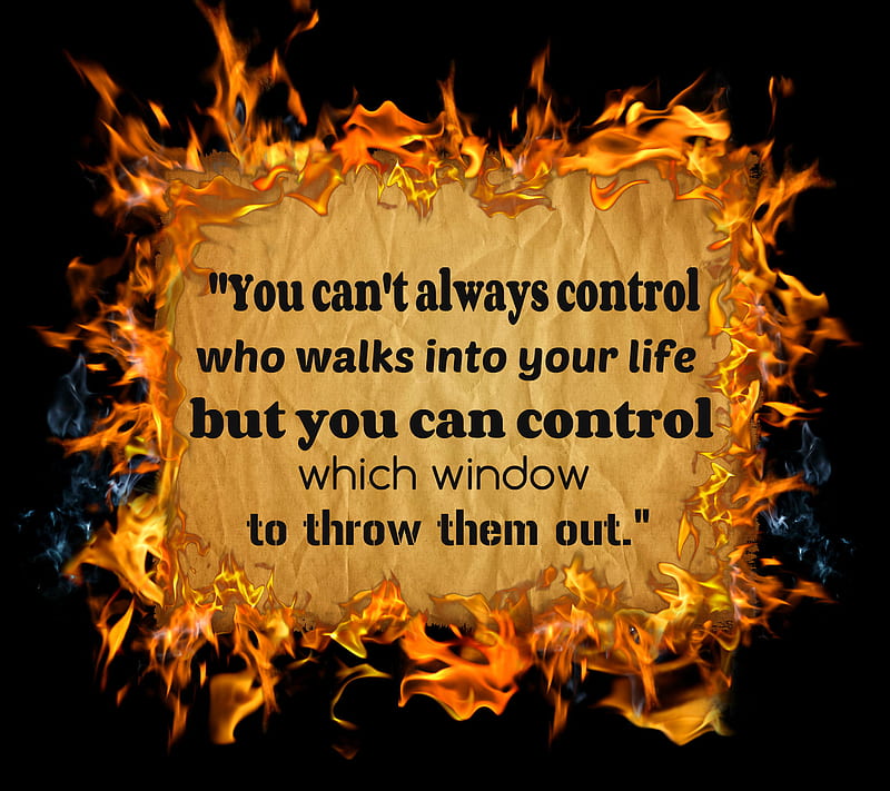 Control, background, flaming, life, text quote, walks, HD wallpaper ...
