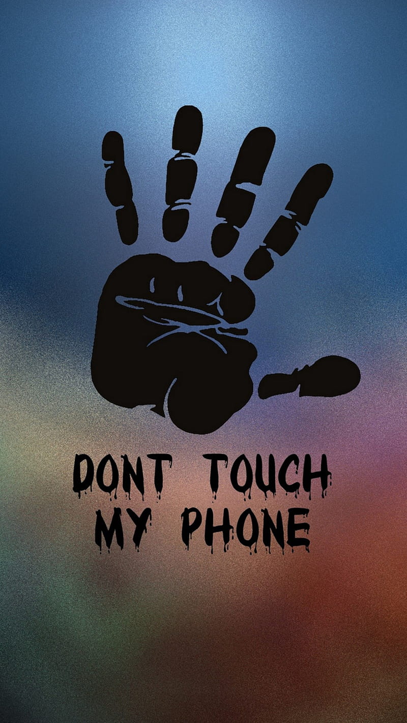 Donottouchmyphone, do not touch my phone, new phot, HD phone wallpaper