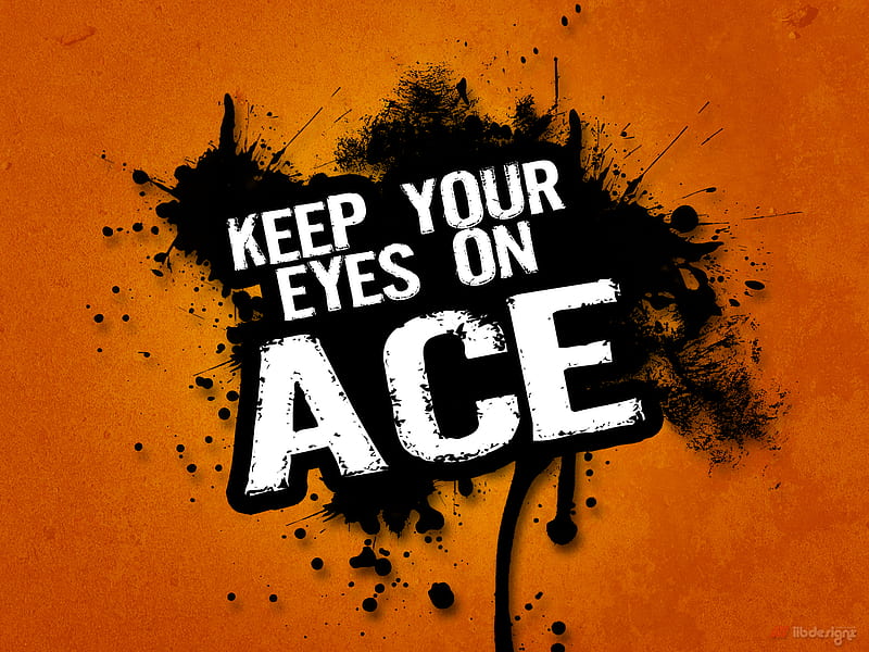 Keep Your Eyes On Ace, paint, orange, splatter, your, graffiti, ace, on, eyes, keep, HD wallpaper