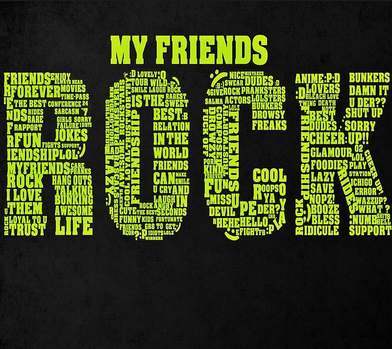 My Friends Rock, attitude, saying, sign, HD wallpaper