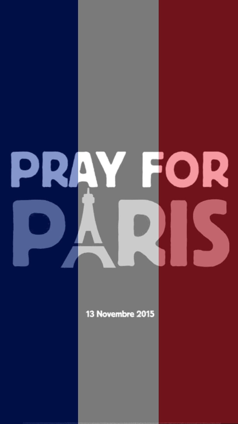 Pray for Paris  iPhone Wallpaper  rGriseldaxFR