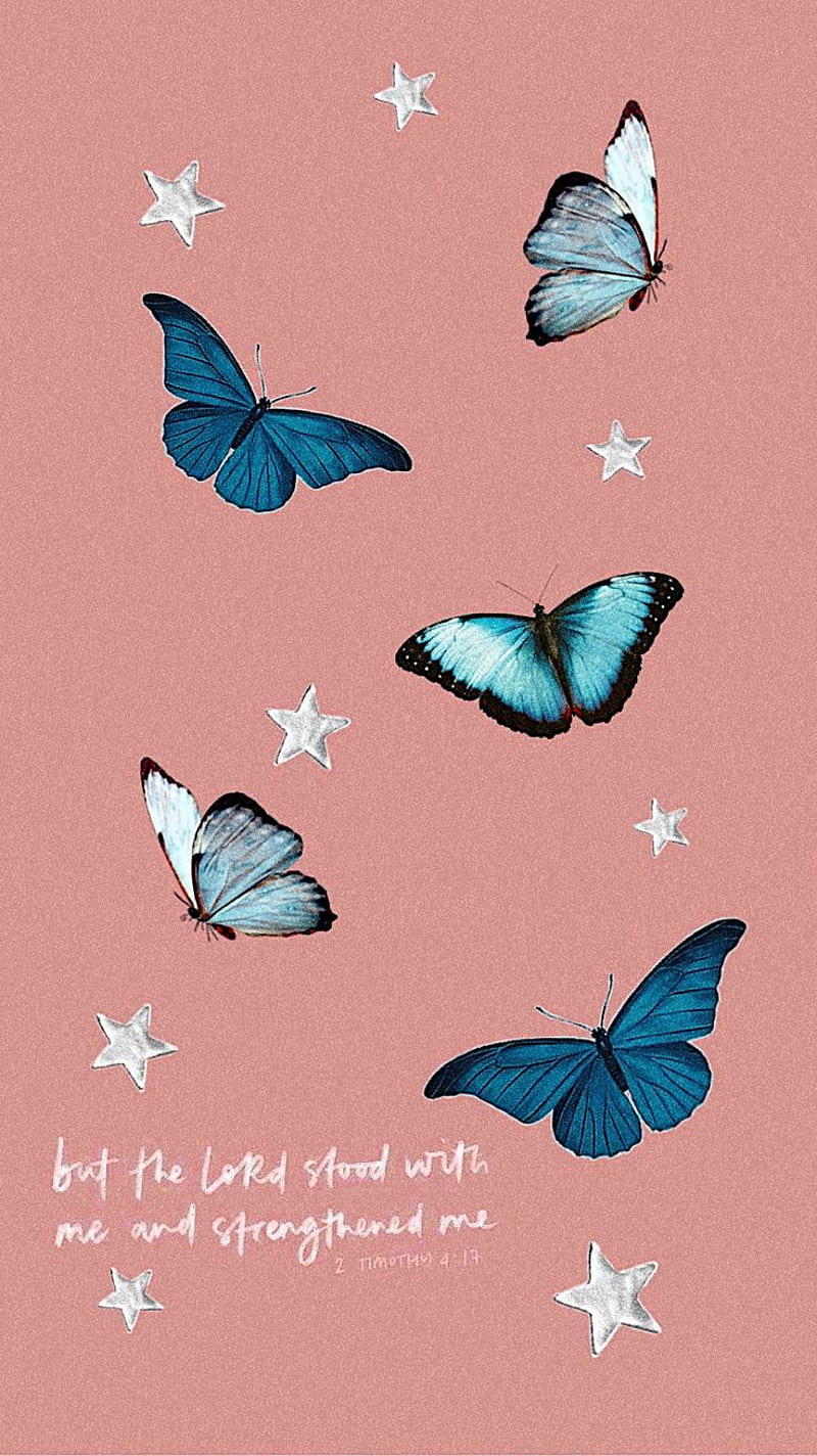 He stood with me , aesthetic, aesthetic butterfly, aesthetic christian, blue butterflies, christian , inspiration, jesus, luvujesus, positive, the lord, HD phone wallpaper