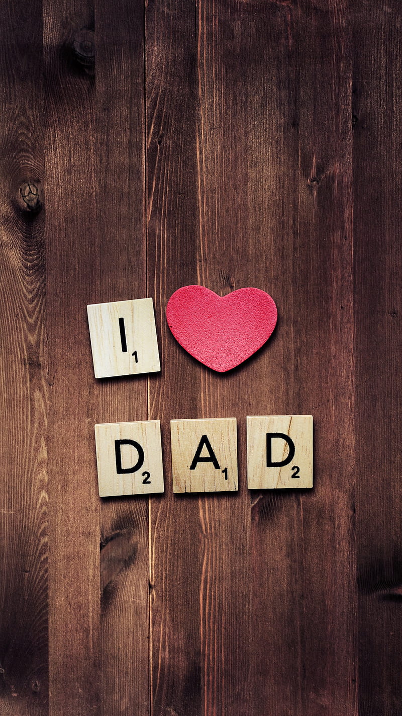 I Heart Dad, dad, fathers day, heart, HD phone wallpaper | Peakpx