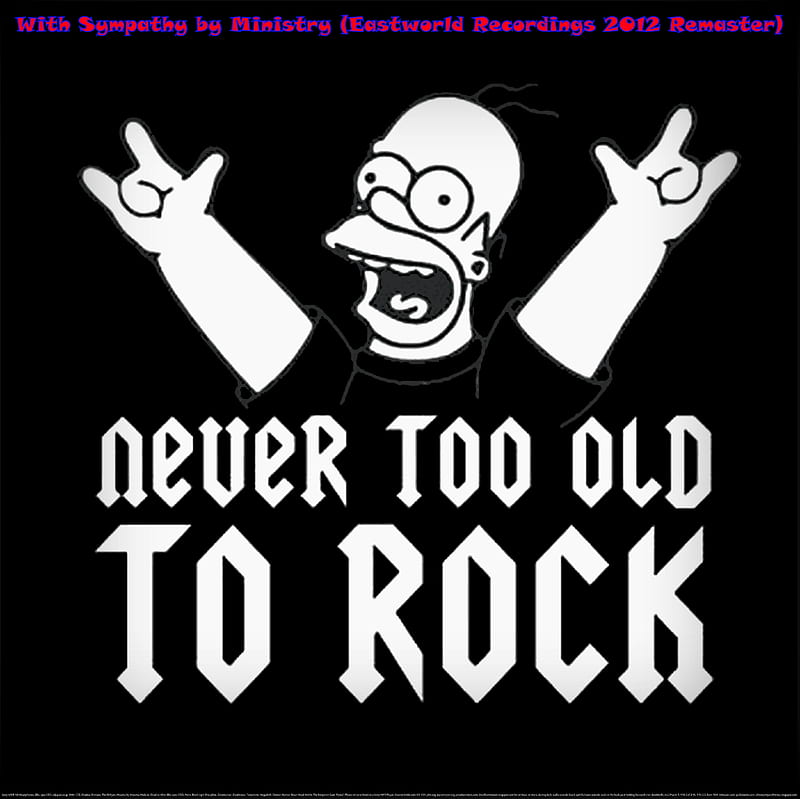 Never Too Old To Rock, fitness partner, entertainment, motivational, rock hand sign, rock, christian, sick, religious, metal, new wave, gn, music, industrial, comedy, exercise partner, homer simpson, goth, cool, off the chain, thrash, humor, funny, dance, HD wallpaper