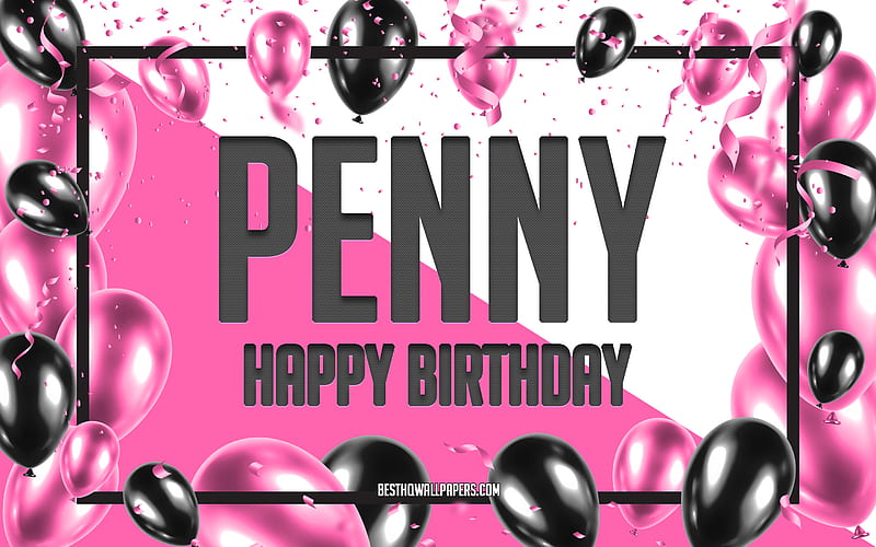 Happy Birtay Penny, Birtay Balloons Background, Penny, with names, Penny Happy Birtay, Pink Balloons Birtay Background, greeting card, Penny Birtay, HD wallpaper