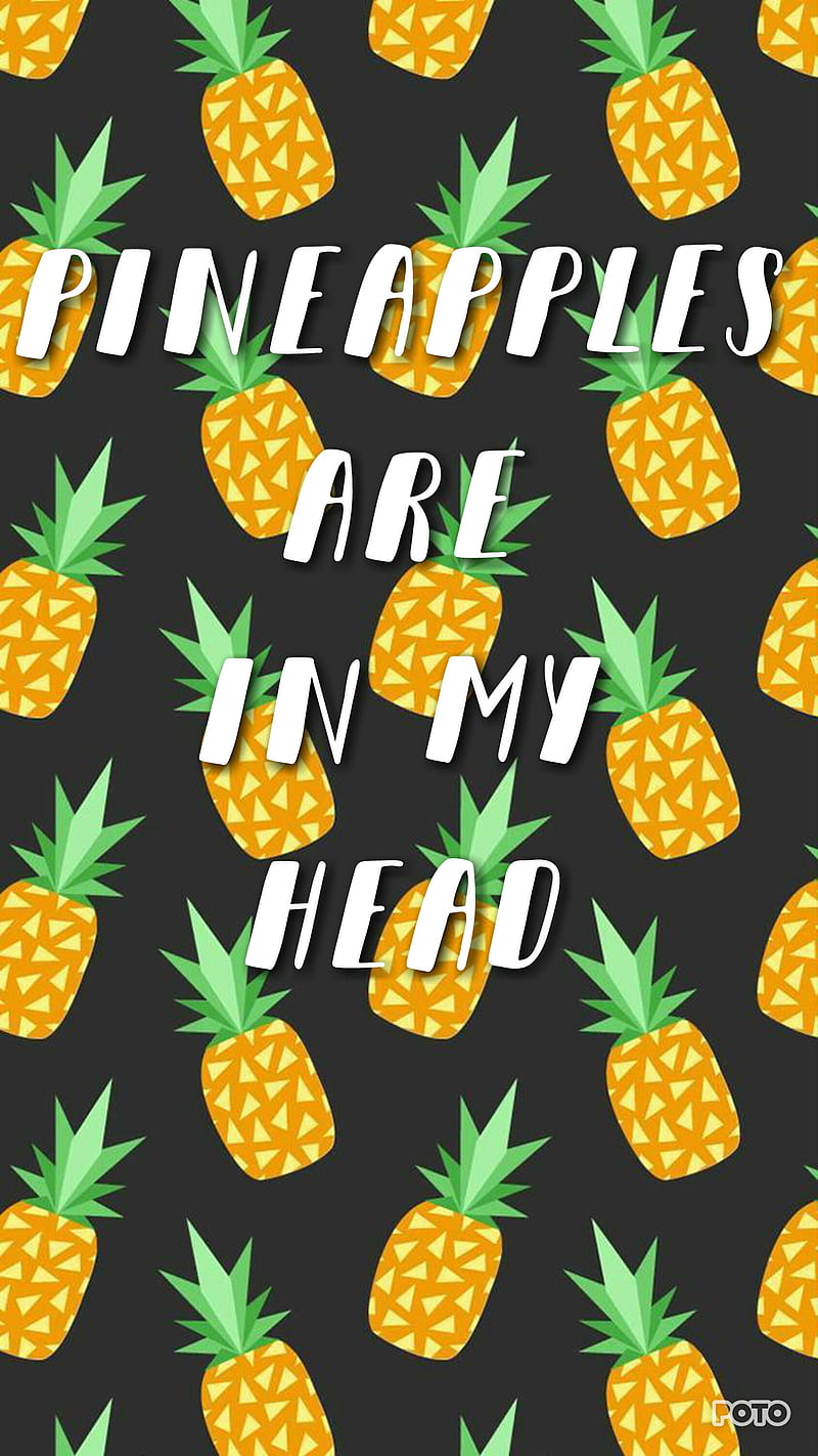 Pineapples in Head, are, head, in, my, pineapple, pineapples, pork soda, HD phone wallpaper