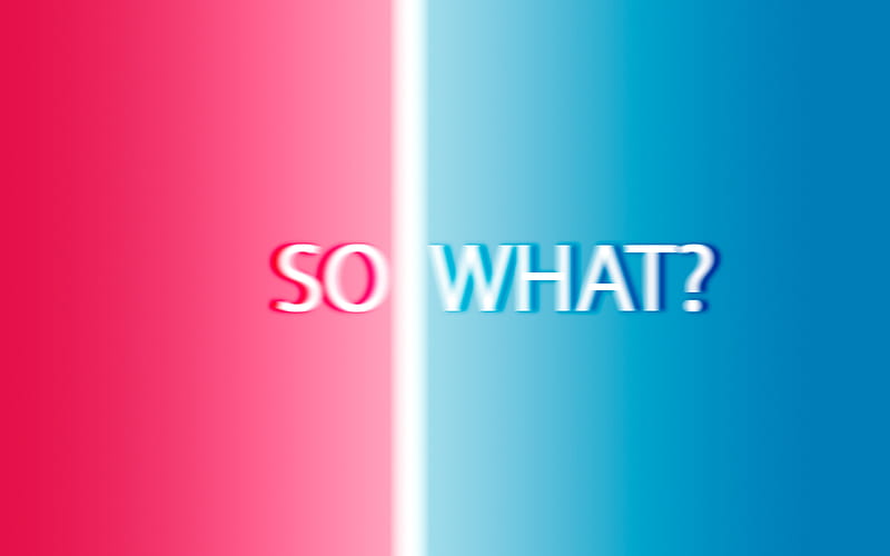 so what, red blue background, question concepts, blur, opposites concepts, HD wallpaper