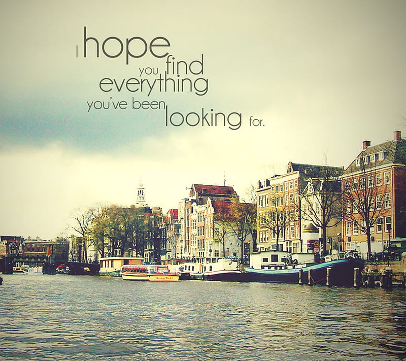 Find Everything, everything, find, hope, life, HD wallpaper