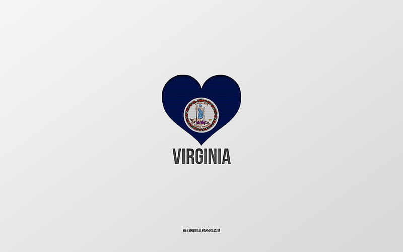 I Love Virginia, American States, gray background, Virginia State, USA, Virginia flag heart, favorite States, Love Virginia, HD wallpaper