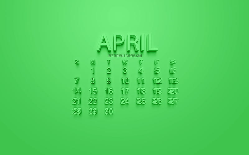 2019 April Calendar, green background, stylish 3d calendar, spring, calendar for April 2019, 3d art design, 3d letters, green 2019 calendar, April, HD wallpaper