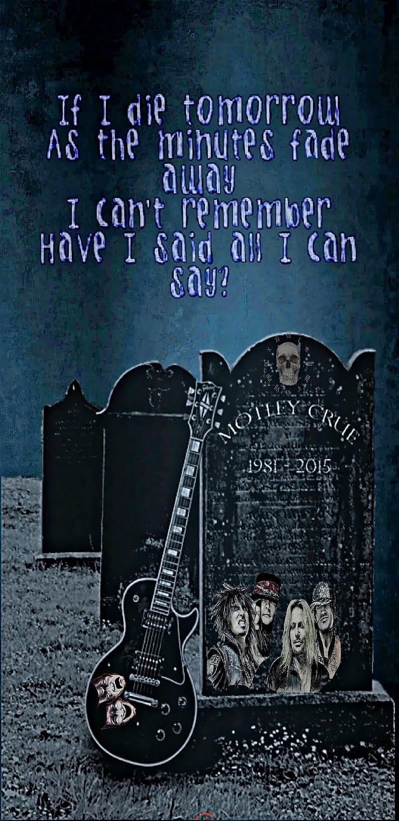 If I die tomorrow, motley, crue, greatest, hits, tombstone, HD phone wallpaper