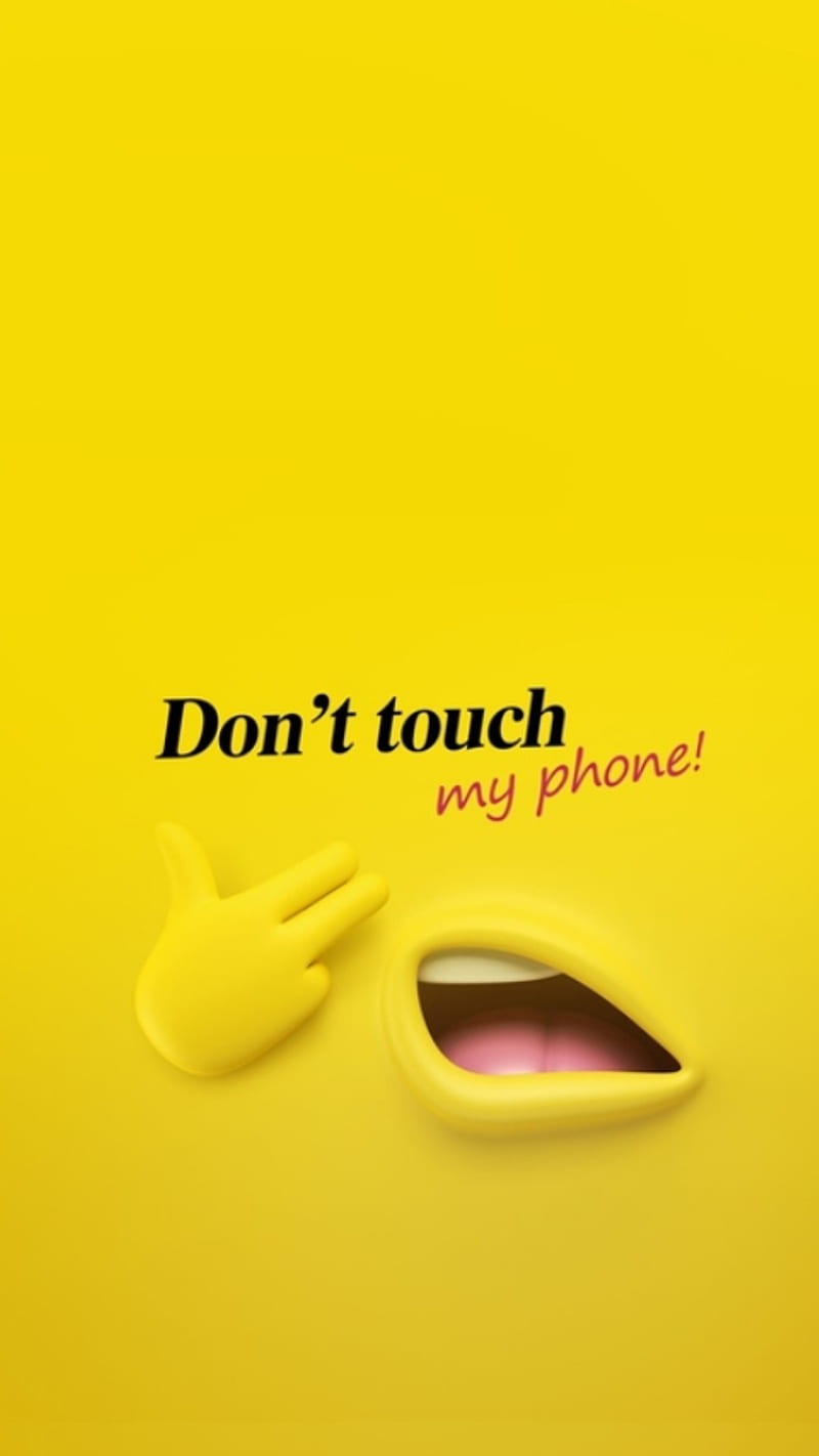 Dont touch, cartoon, drawings, hand, mouth, phone, sayings, yellow, HD phone  wallpaper | Peakpx
