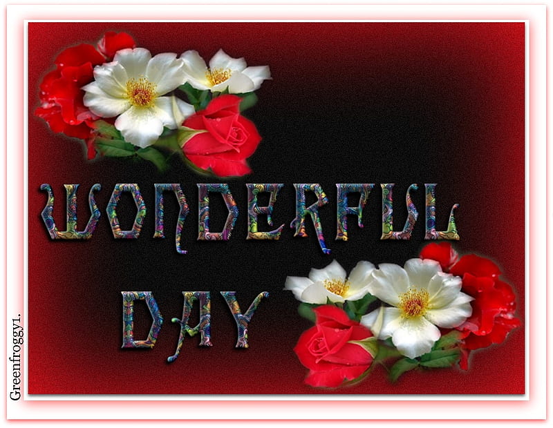 WONDERFUL DAY, DAY, COMMENT, WONDERFUL, CARD, HD wallpaper | Peakpx