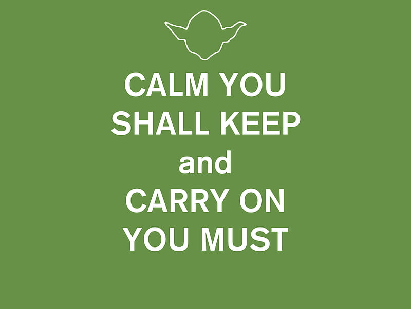 Yoda Keep Calm, carry, on, star, wars, HD wallpaper