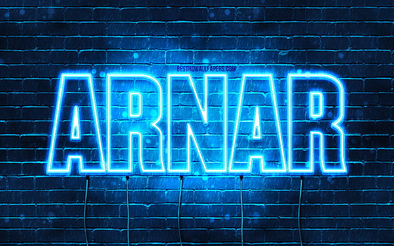 Arnar with names, Arnar name, blue neon lights, Happy Birtay Arnar ...