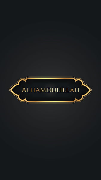 Alhamdulillah, Everything, Wonderful, black, fire, for, islam, islamic, HD  phone wallpaper | Peakpx