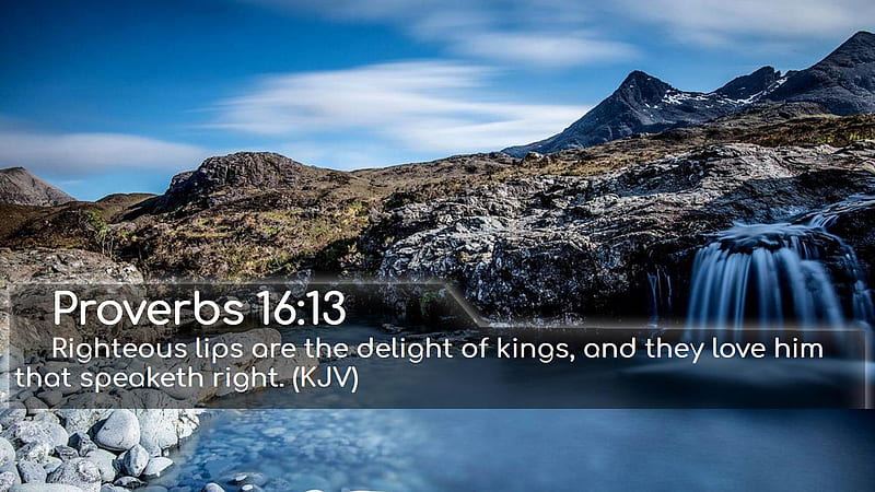 Righteous Lips Are The Delight Of Kings And They Love Him That Speaketh Right Bible Verse, HD wallpaper