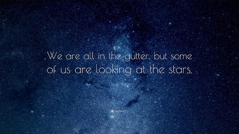 We Are All In The Gutter Motivational, HD wallpaper