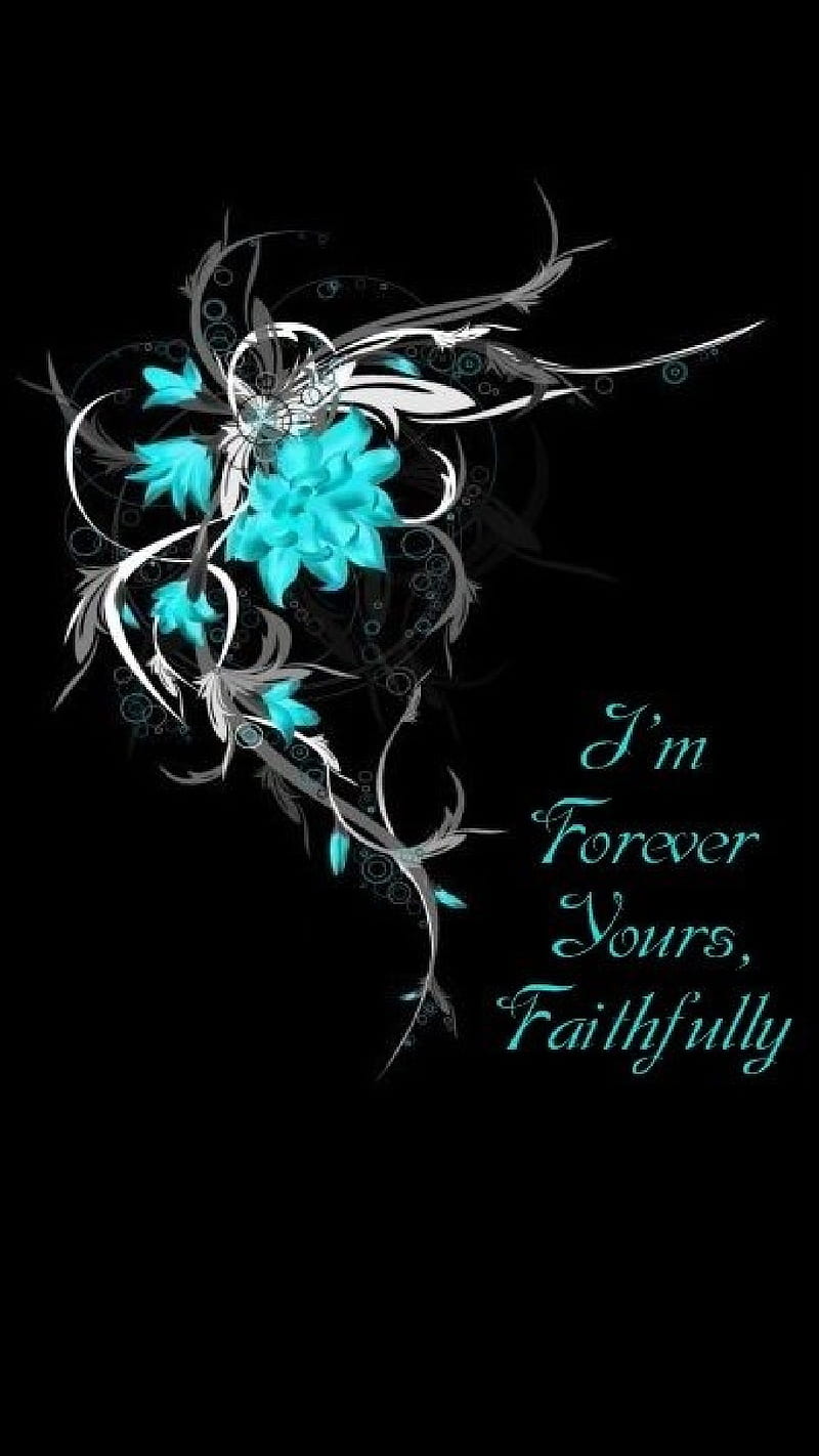 I'm Forever Yours Faithfully