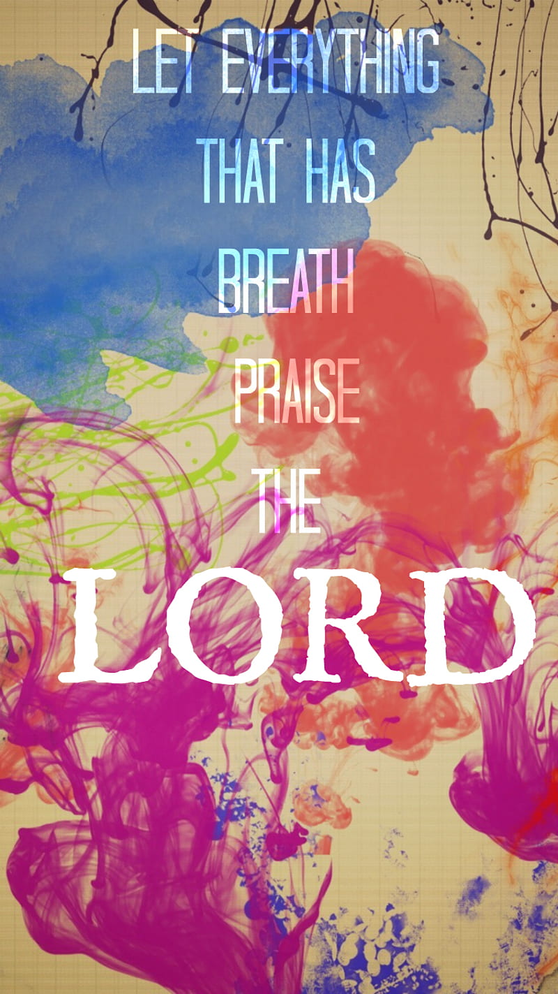 Praise the LORD, bible, christian, god, psalm, religious, HD phone wallpaper