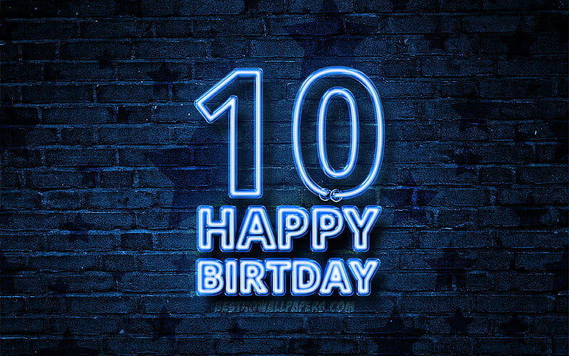 Happy 10 Years Birtay blue neon text, 10th Birtay Party, blue brickwall, Happy 10th birtay, Birtay concept, Birtay Party, 10th Birtay, HD wallpaper