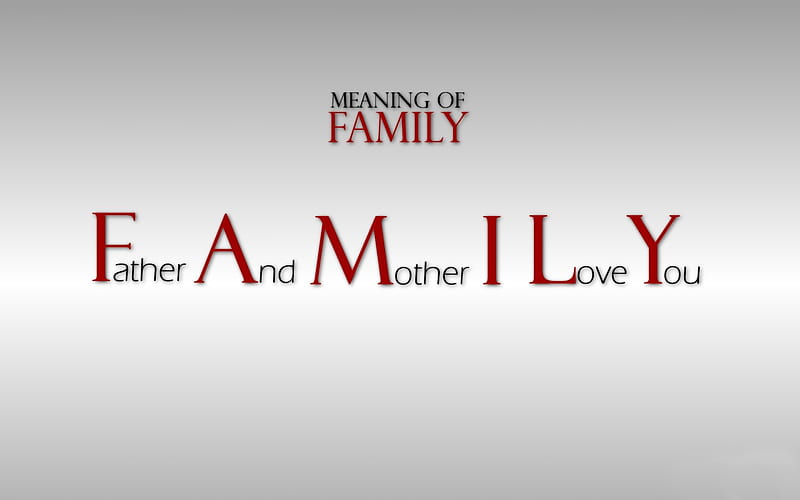 meaning of family father mother i love you