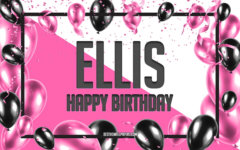 Happy Birtay Ellis, Birtay Balloons Background, Ellis, with names, Ellis Happy Birtay, Pink Balloons Birtay Background, greeting card, Ellis Birtay, HD wallpaper