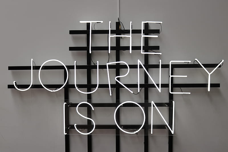 The Journey is On LED signage, HD wallpaper