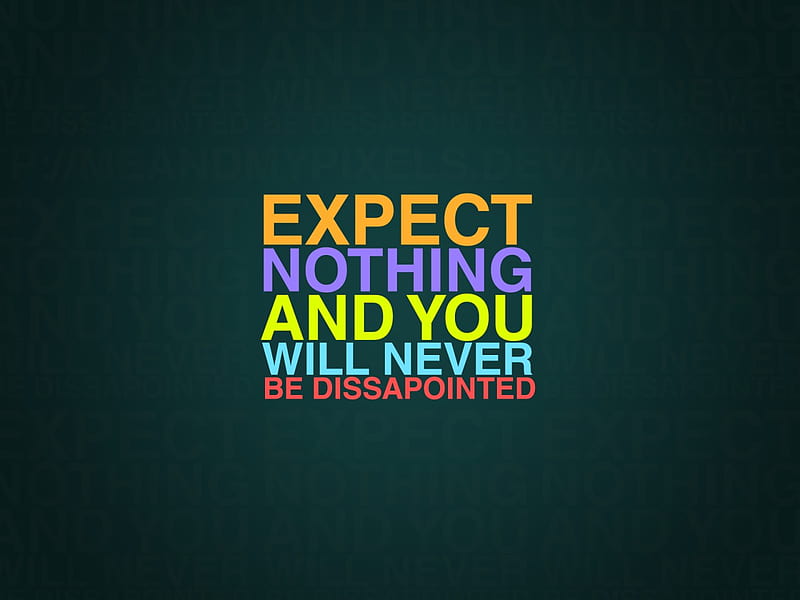 Expect Nothing, motivation, demotivation , absract, HD wallpaper