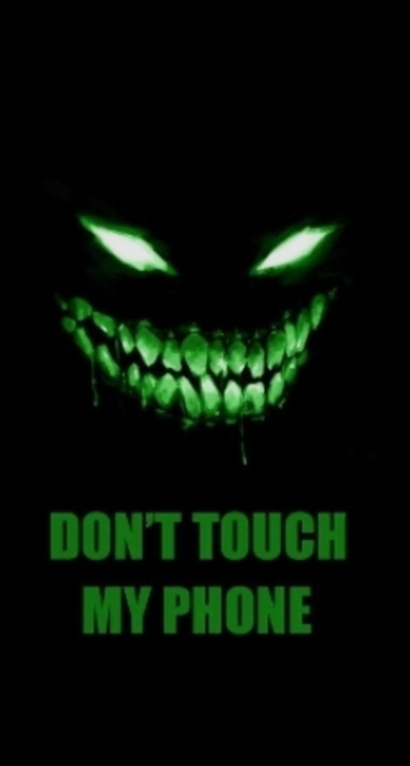 Dont Touch My Phone Donttouchmyphone Green Venom Venomeyeswallpapee Hd Mobile Wallpaper Peakpx