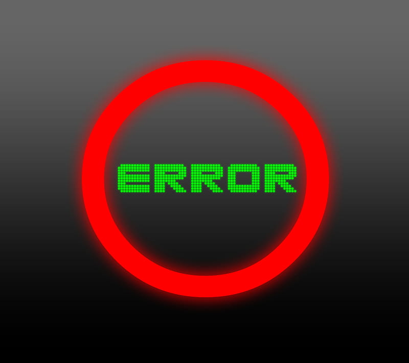 Error message, circle, error, green, message, neon, red, sign, HD ...