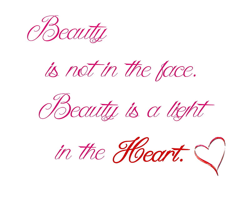 Beauty, face, heart, light, love, nice, right, sayings, true, HD wallpaper