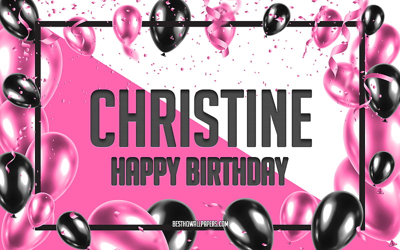 Happy Birtay Christine, Birtay Balloons Background, Christine, with names, Christine Happy Birtay, Pink Balloons Birtay Background, greeting card, Christine Birtay, HD wallpaper