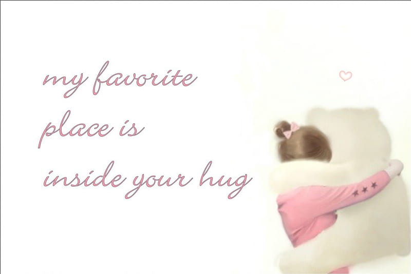 My favorite place, teddy, words, Gingerbread-heart, hug, girl, hugs, love, heart, white, teddy bear, pink, HD wallpaper