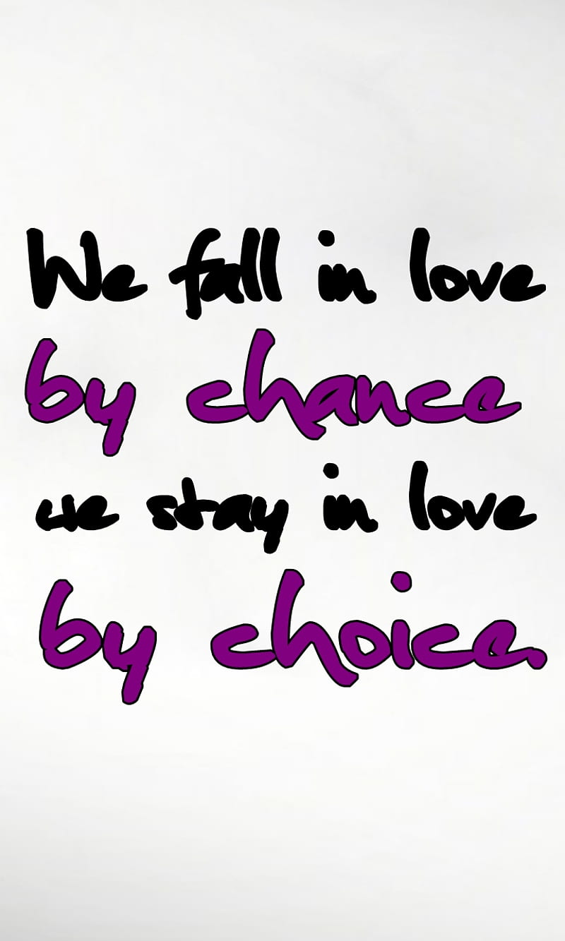chances and choices, chance, choice, cool, inlove, life, love, new, quote, saying, sign, HD phone wallpaper