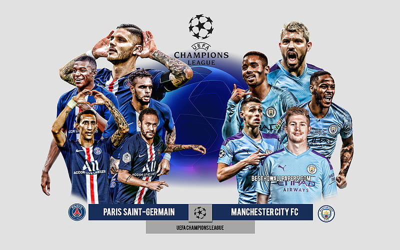 PSG vs Manchester City FC, Semifinals, UEFA Champions League, Preview, football players, Champions League, football match, PSG, Manchester City FC, HD wallpaper