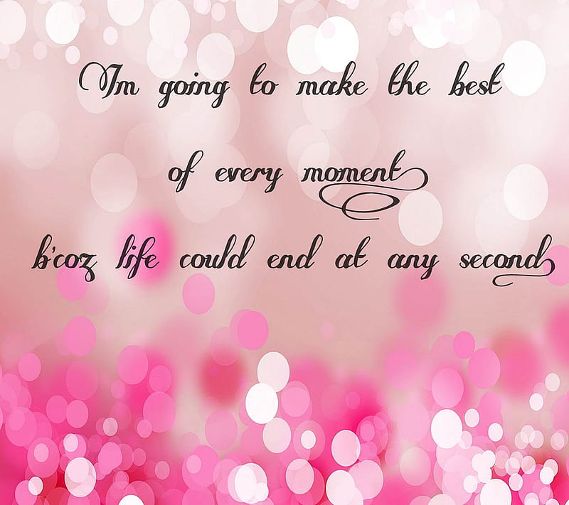 Every Moment, life, love, nice, quote, HD wallpaper