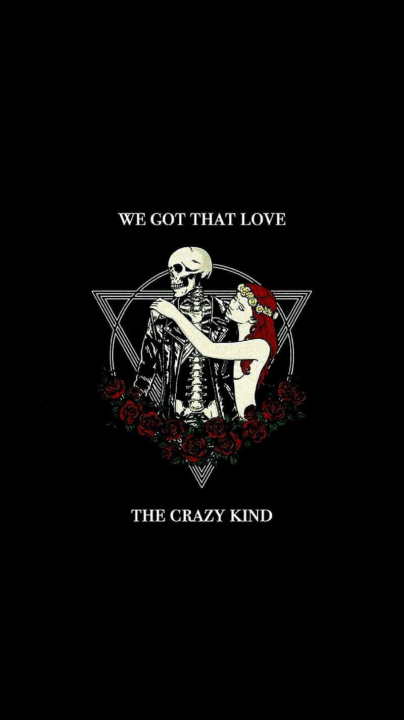 Crazy Love, art, black, quote, rose, skeleton, HD phone wallpaper | Peakpx