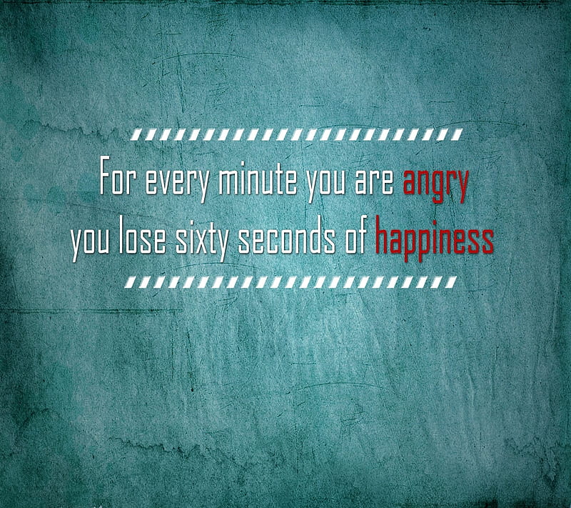 Happiness, angry, cool, lovely, minute, sayings, second, true, HD wallpaper