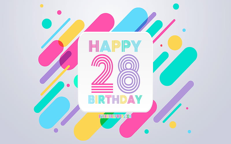Happy 28 Years Birtay, Abstract Birtay Background, Happy 28th Birtay, Colorful Abstraction, 28th Happy Birtay, Birtay lines background, 28 Years Birtay, 28 Years Birtay party, HD wallpaper