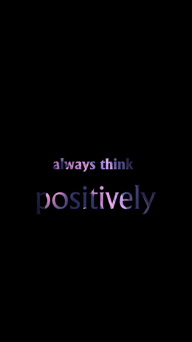 positively, Wall, always, black, motivation, positive, purple, tex, text, think, HD phone wallpaper